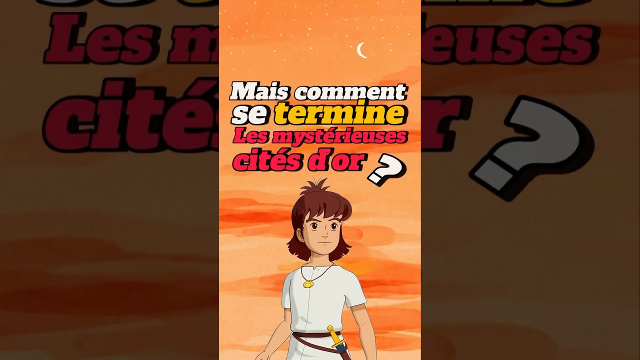 Découvrez la fin mystérieuse des Cités d'Or ! 🔱