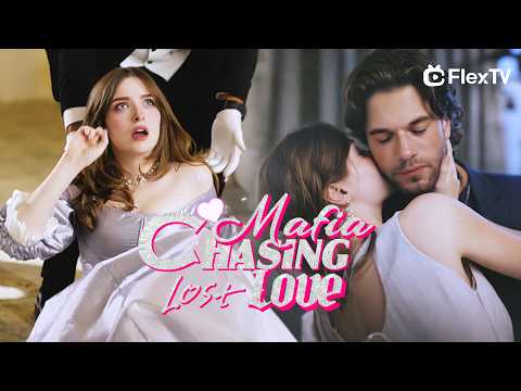 FULL💘Chasing Mafia Lost Love: My Secret Savior is My Fated Husband! #reels #drama #shorts #movie #tv