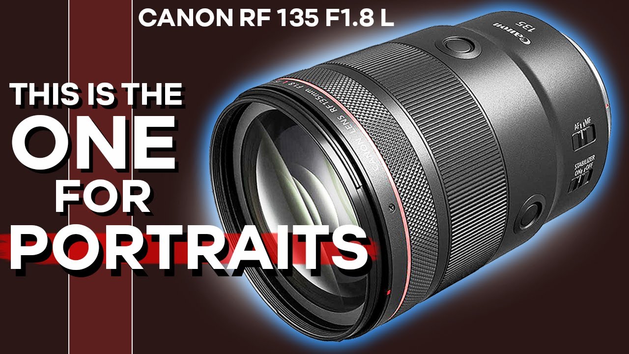 Canon RF 135mm f1.8 L Lens Preview 📸