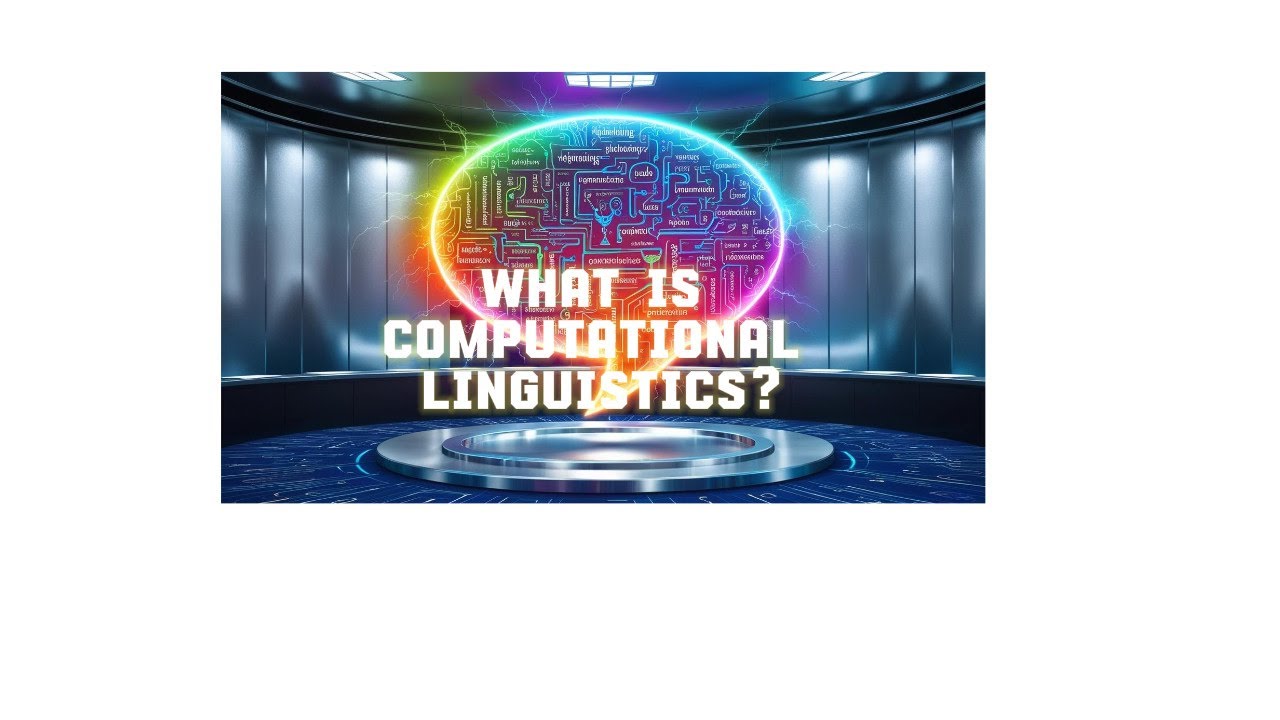 Understanding Computational Linguistics