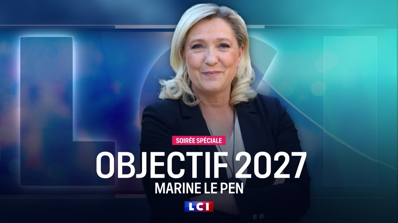 Marine Le Pen sur LCI pour l'Objectif 2027 🗳️