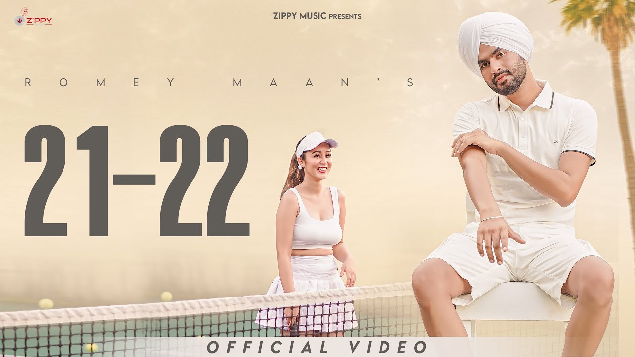 Romey Maan's Official Music Video '21-22' | New Punjabi Song 2025 🎶