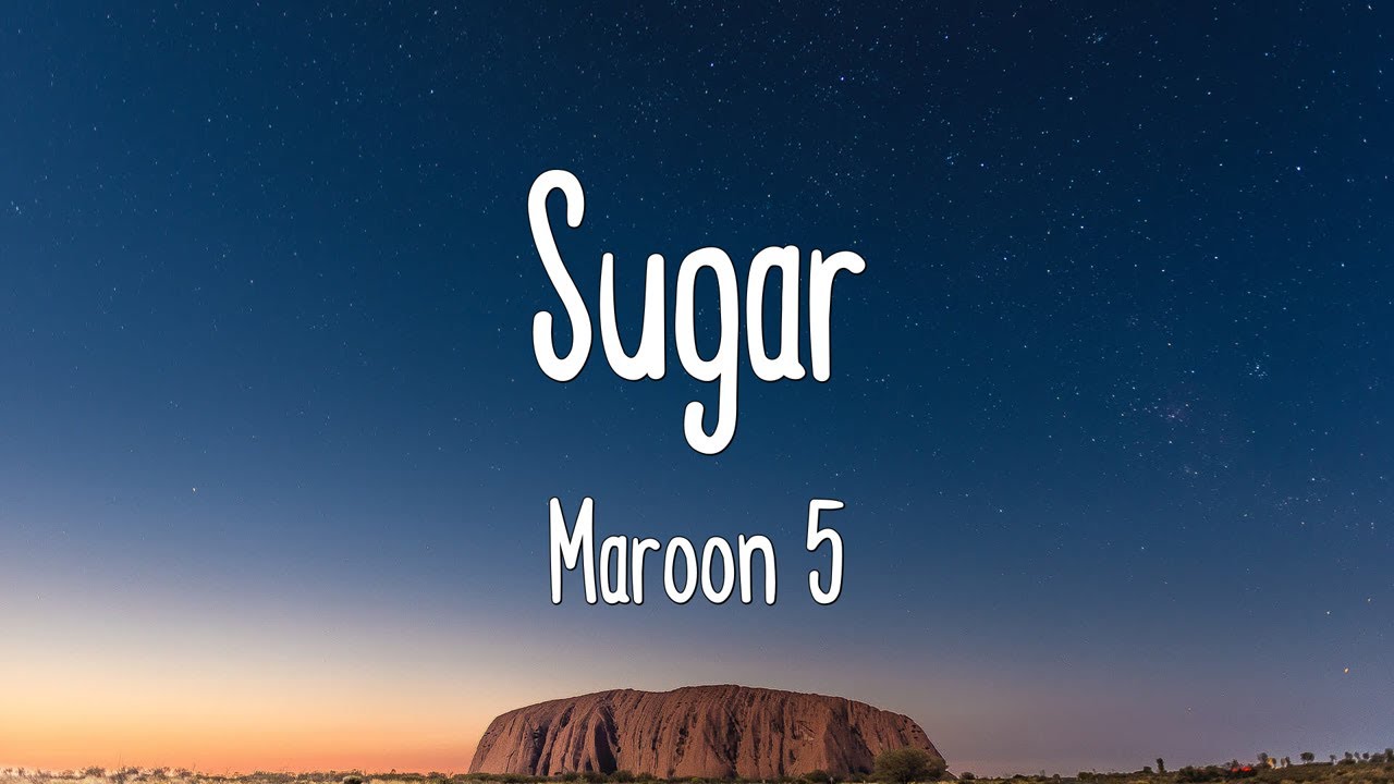 Maroon 5 - Sugar Lyrics 🎶 | Watch & Sing Along