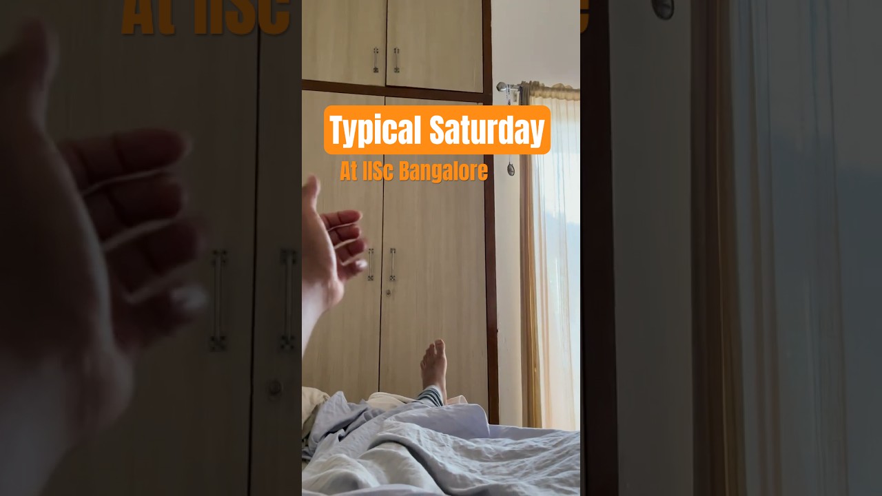 Saturday Morning at IISc ⛅💦