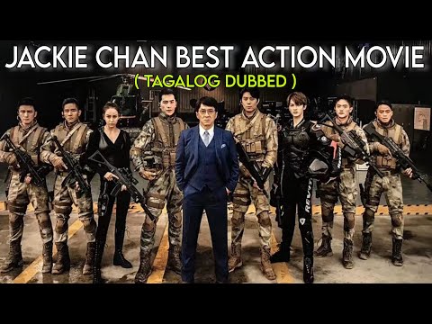 Jackie Chan Full Action Movie | Full Length Movie | Tagalog Dubbed Movies