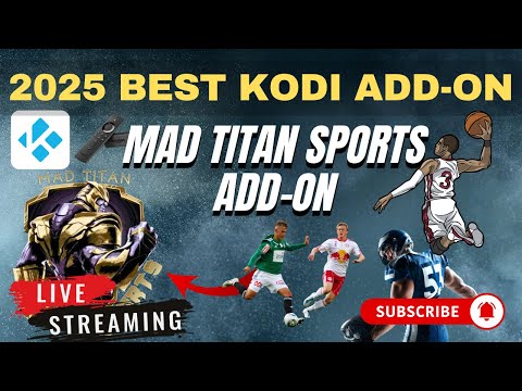 Best Kodi AddOns 2025 🔥 | "Mad Titan Sports" Kodi 21 Setup Guide 💯