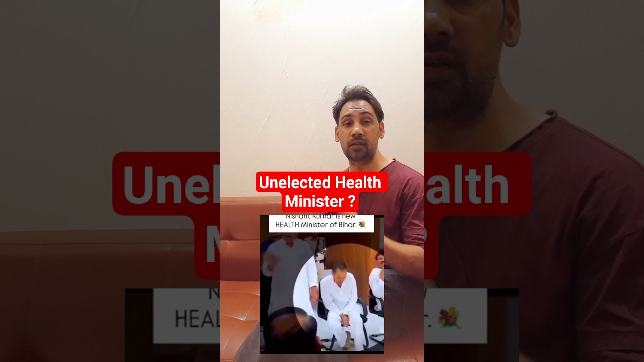 Bihar's Unappointed Health Minister Sparks Debate