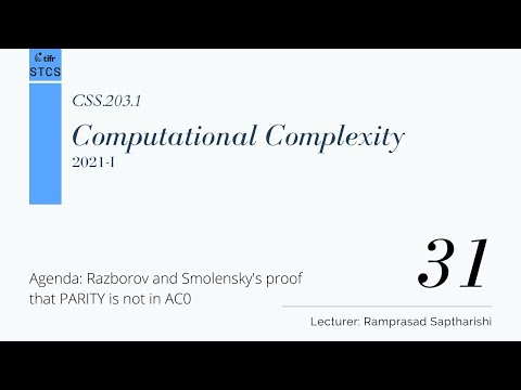 [CSS.203.1] Computational Complexity - Lecture 31