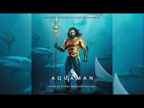 Aquaman [Unreleased OST + Unclean) Aquaman Vs Atlantean soldiers