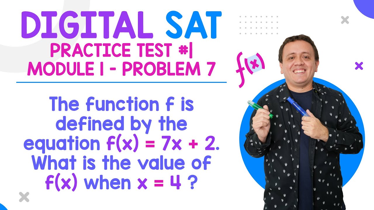 Prueba de Práctica del SAT Digital #1 | Módulo 1 - Problema 7 (Funciones)
