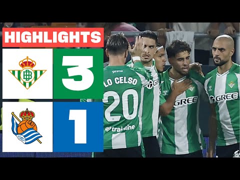 REAL BETIS 3 - 1 REAL SOCIEDAD | RESUMEN LALIGA EA SPORTS