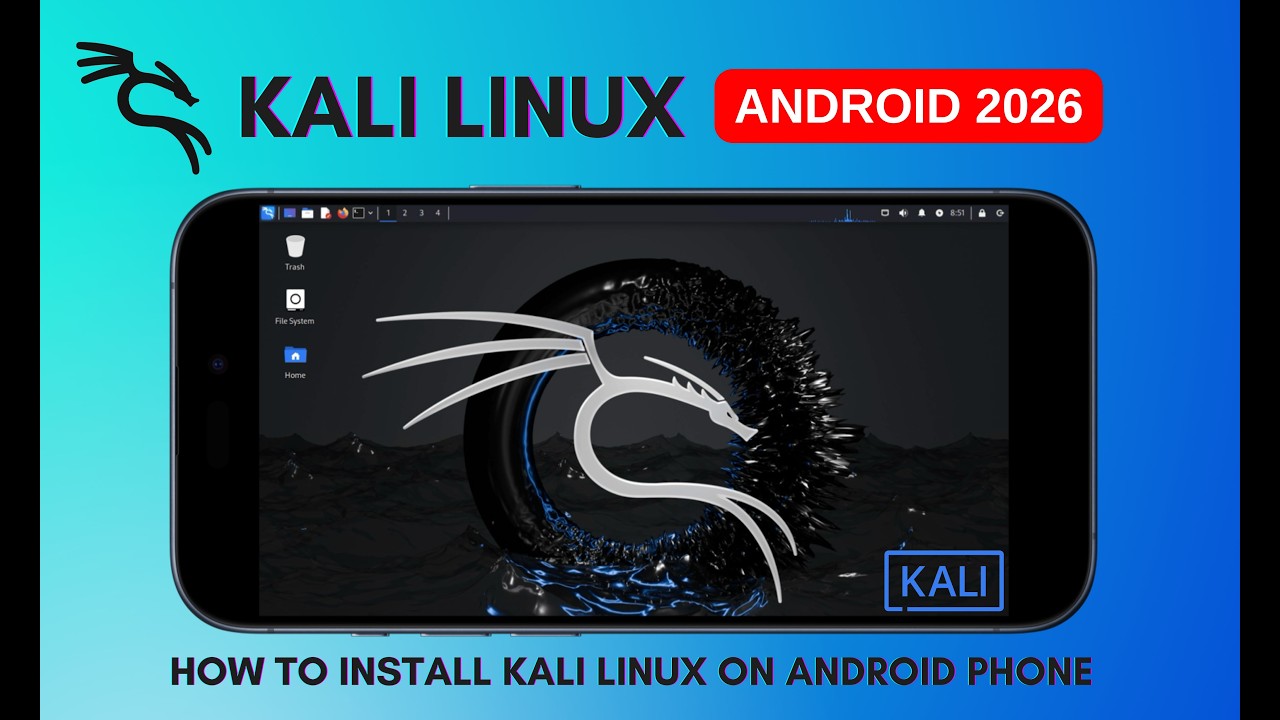 How to Install Kali Linux on any Android Phone in 2026