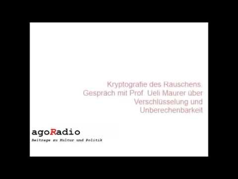 Kryptografie des Rauschens Ueli Maurer über Verschlüsselung