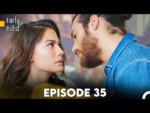 Early Bird - Episode 35 (English Subtitles) | Erkenci Kus