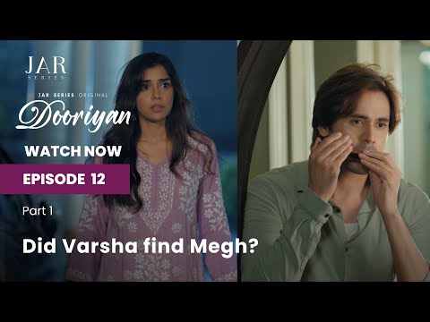 Did Varsha find Megh? | Episode 12 - Link in Description | DOORIYAN - A Love Story