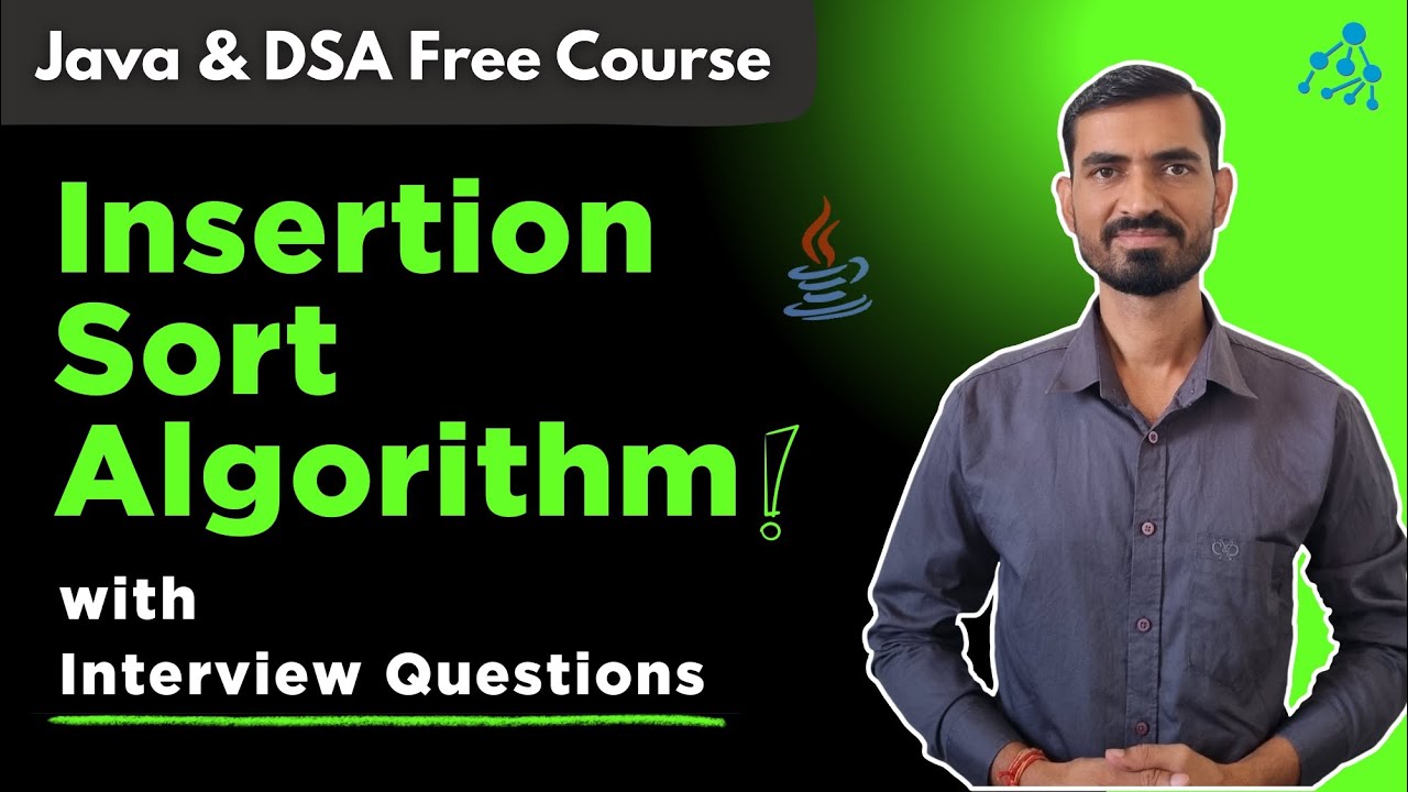 Insertion Sort in Java: Code, Theory & Interview Prep