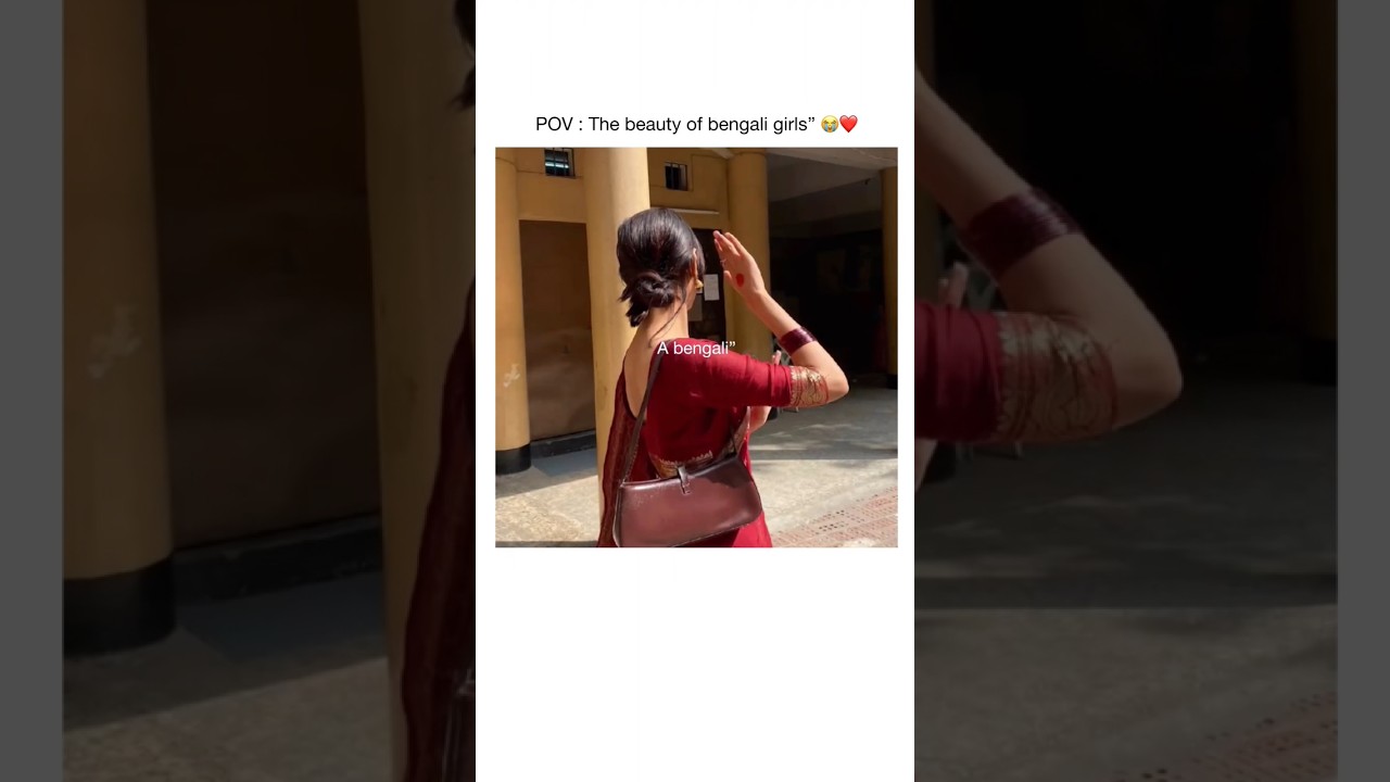 Bengali Girls' Beauty πβ€ | Fun & Friendship #shorts