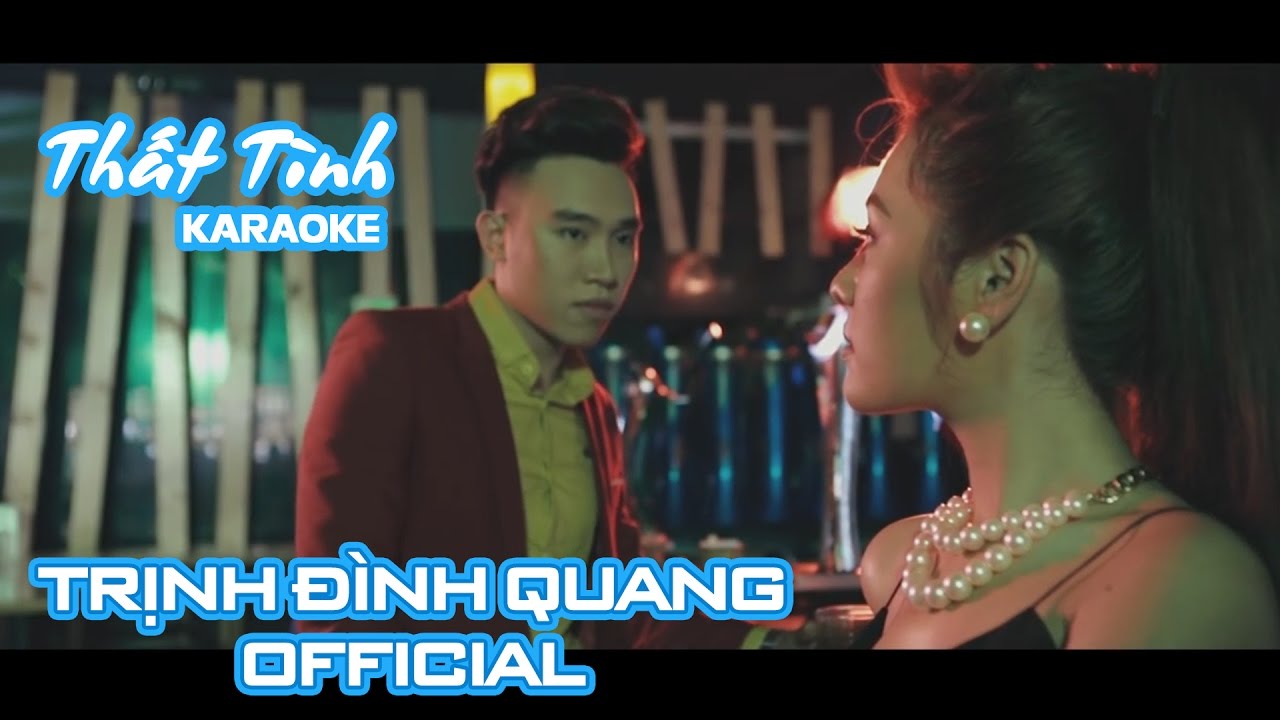 Karaoke Thất Tình - Trịnh Đình Quang (2016) 🎤
