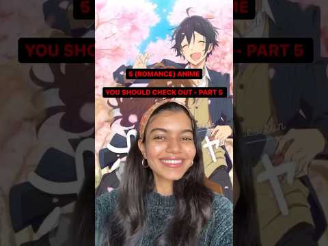 5 Romance Anime Recommendations- Netflix, Prime, CrunchyRoll