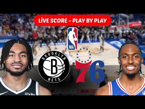 🔴 Brooklyn Nets vs Philadelphia 76ers | EN VIVO NBA – Week 3 | Live Score Update PLAY BY PLAY