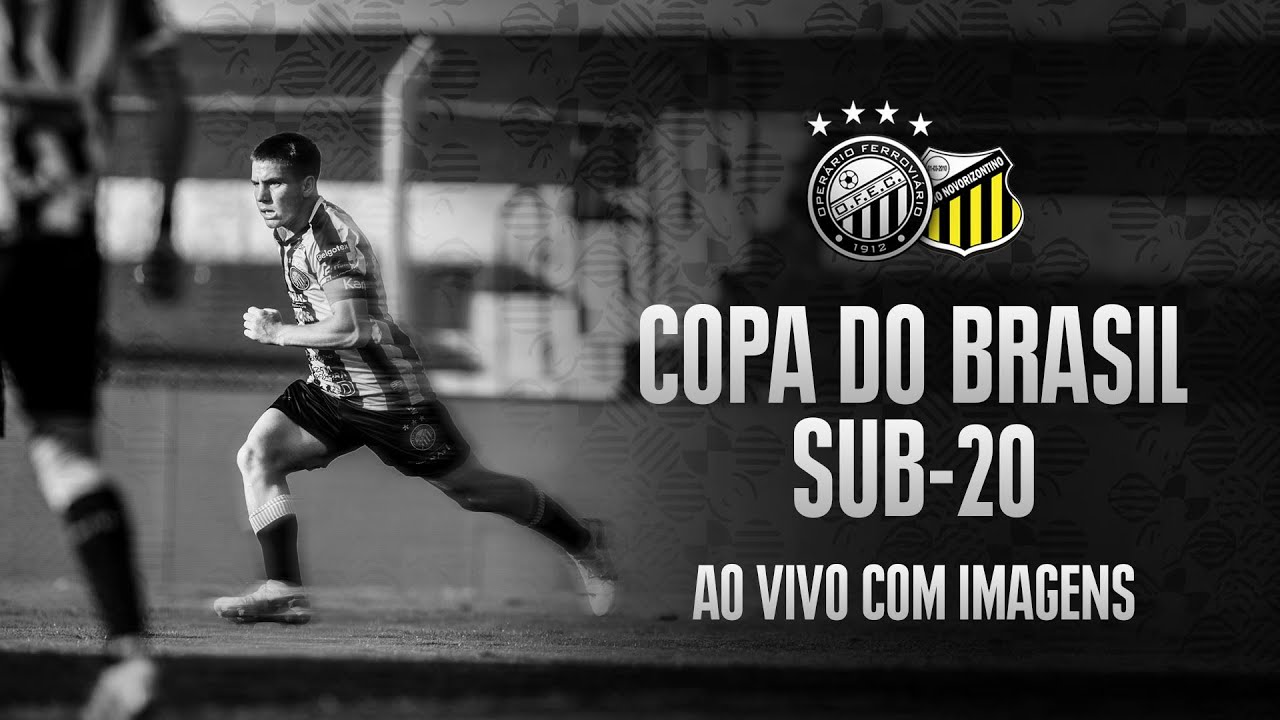 Operário x Novorizontino ao Vivo: Oitavas de Final da Copa do Brasil Sub-20 ⚽