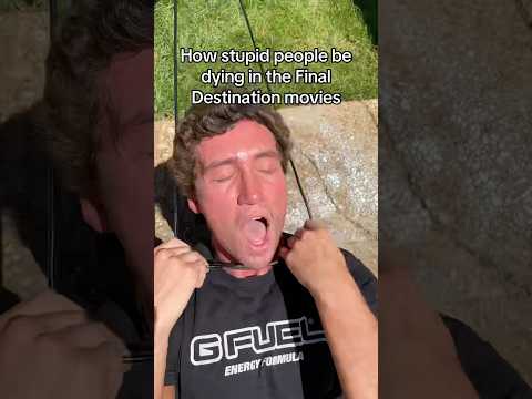 How Stupid People Be Dying In The Final Destination Movies