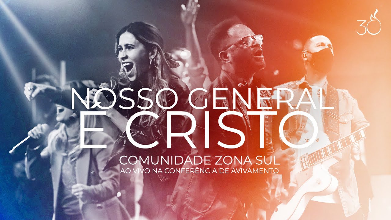 Nosso General É Cristo | CEIZS 30 Anos 🎶