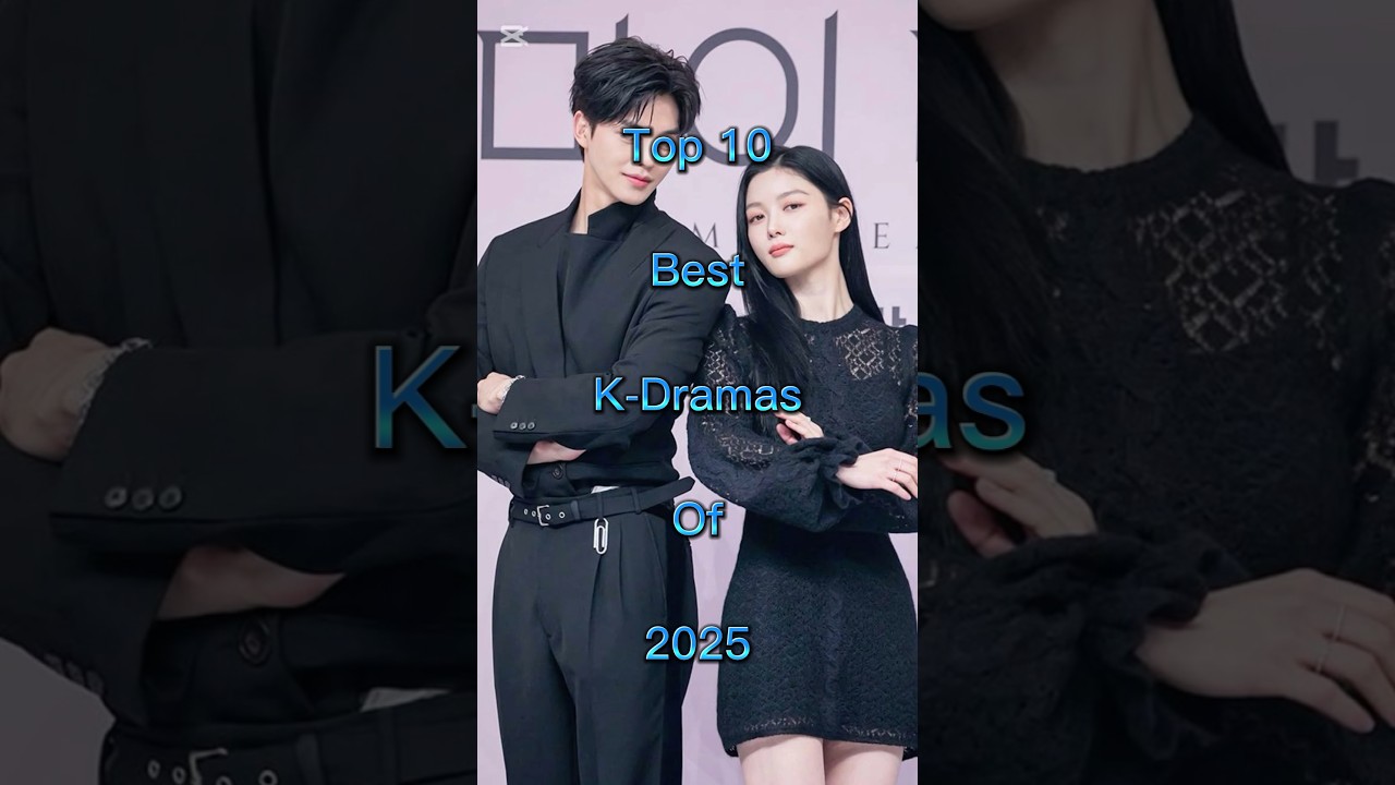Top 10 K-Dramas of 2025 🎬