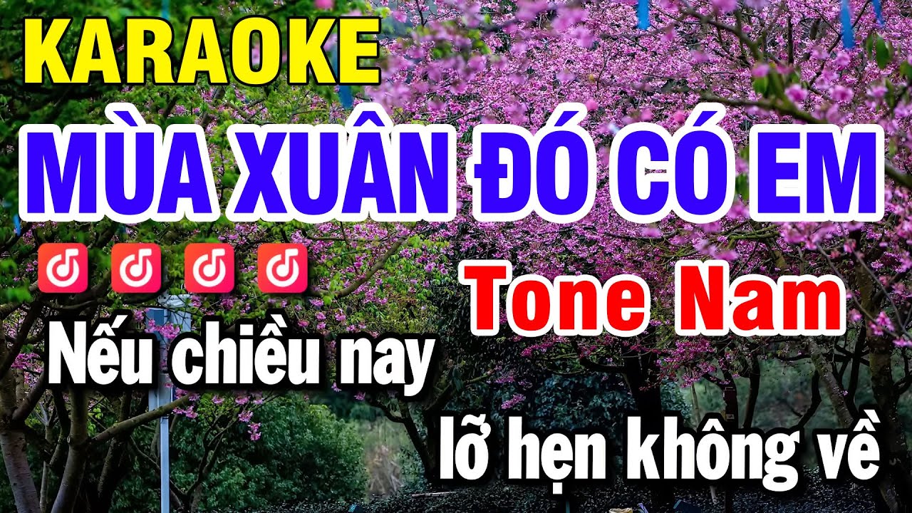Karaoke Mùa Xuân Đó Có Em Nhạc Sống Tone Nam Beat Hay | Huỳnh Lê