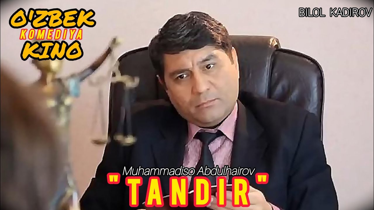 O'ZBEK KINOKOMEDIYA / TANDIR — Uzbek Cinema Comedy (Muhammadiso Abdulhairov)