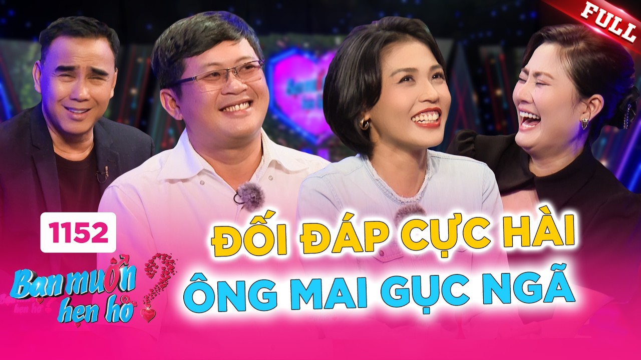 Bạn Muốn Hẹn Hò 1152A: Cô Gái Cá Tính Vui Nhộn 🎉