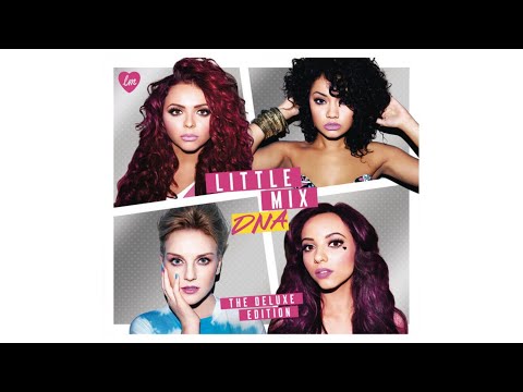 Little Mix - DNA (Album Preview)