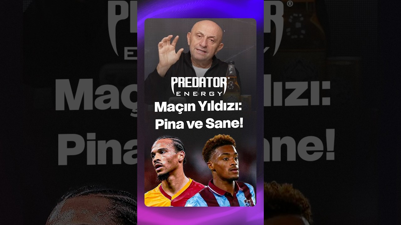 Maçın Yıldızları: Pina ve Sane! | Galatasaray vs Trabzonspor ⚽