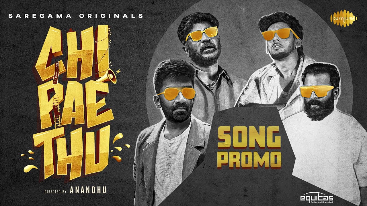 Chi Pae Thu Song Promo | Santhosh Narayanan & More 🎶
