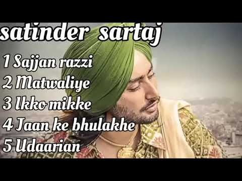 Satinder sartaj all love top5 song Punjabi #comparison #ali73tv jutt #ekmotahathighumechala