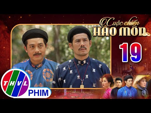 CUỘC CHIẾN HÀO MÔN - Tập 19[2]: Văn Tài tỏ ý thăm dò khi thấy Hiếu Đôn đặc biệt trọng dụng Sinh