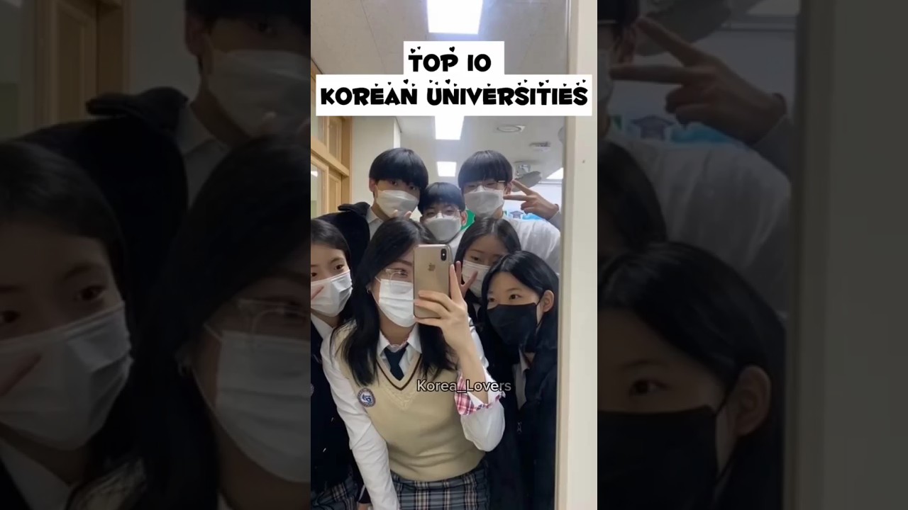 Top 10 Korean Universities 🇰🇷 Discover the Best Higher Education in South Korea!