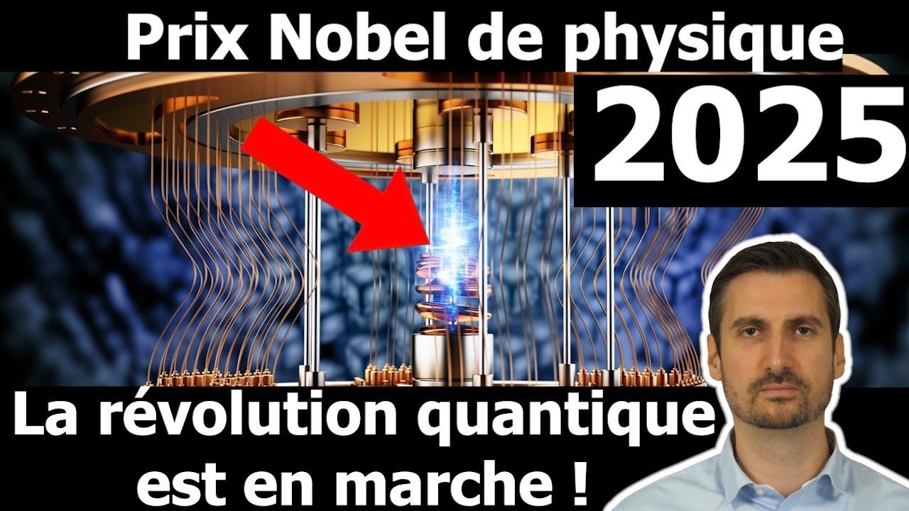Prix Nobel de Physique 2025 : La Révolution Quantique 🚀