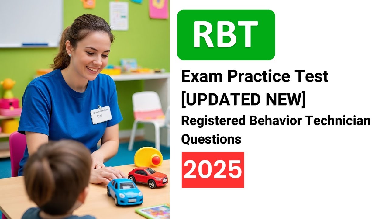 RBT Exam Practice Test 2025: Updated Q&A π