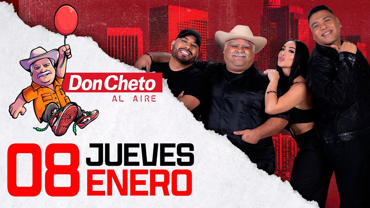 Don Cheto En Vivo 🔴 - 8 de Enero 2026