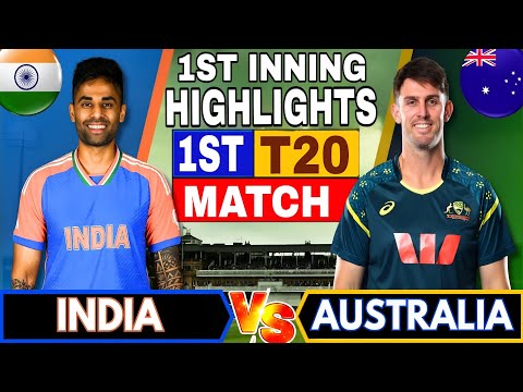 IND vs AUS 1st t20 match First inning Full Highlights | India vs Australia 1st t20 match Highlights
