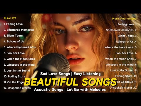 Beautiful Sad Love Songs Vol.3 – Emotional Acoustic | English Love Songs Playlist
