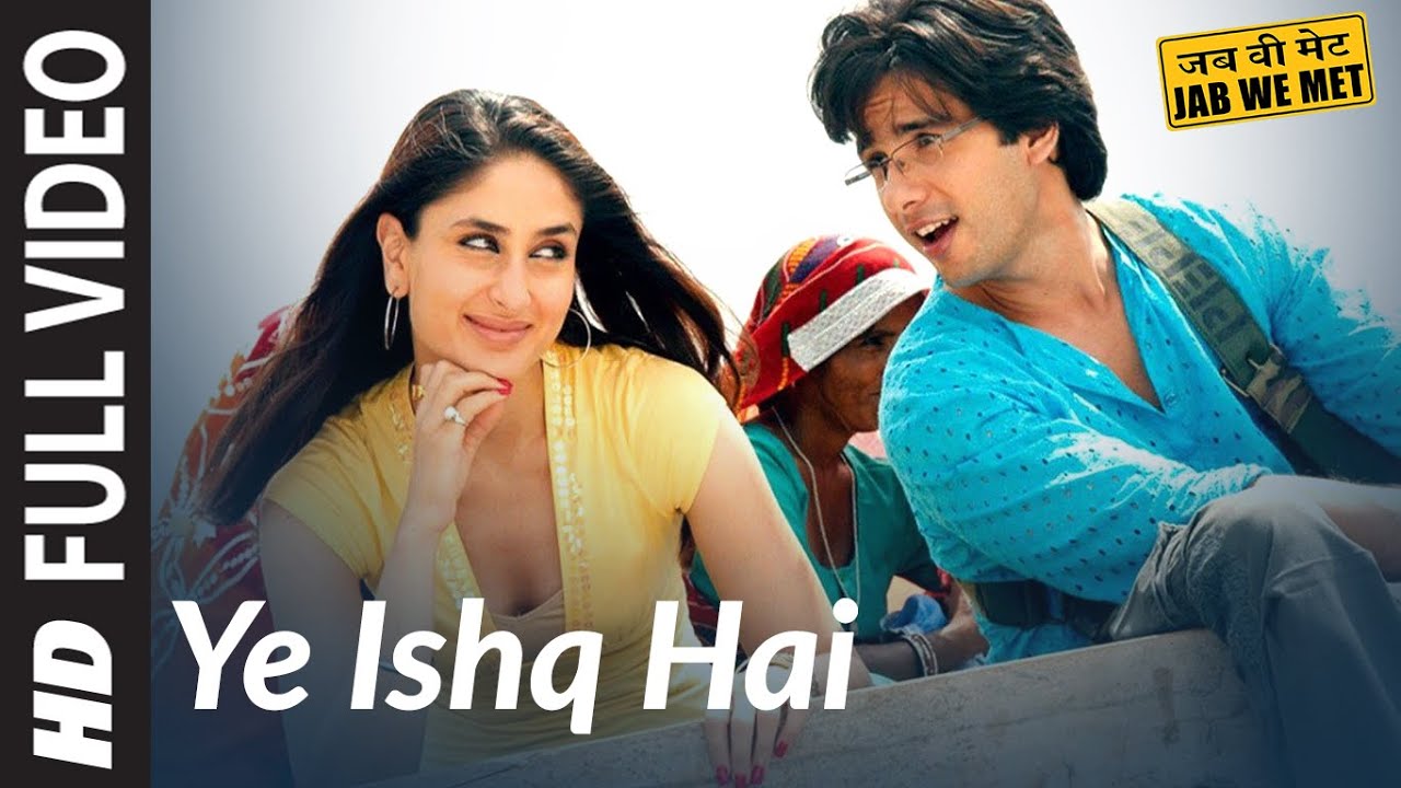 Yeh Ishq Hai - Jab We Met Full Video 🎶
