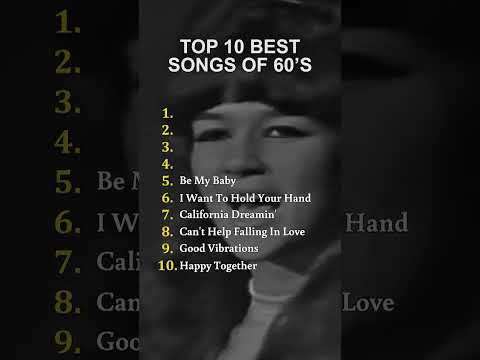 🎶 Top 10 Best Songs of the 60s | Timeless Classics! #nostalgia