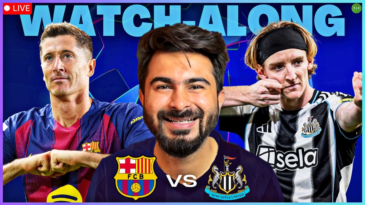 Barcelona vs Newcastle 2nd Leg UCL Watchalong LIVE ⚽