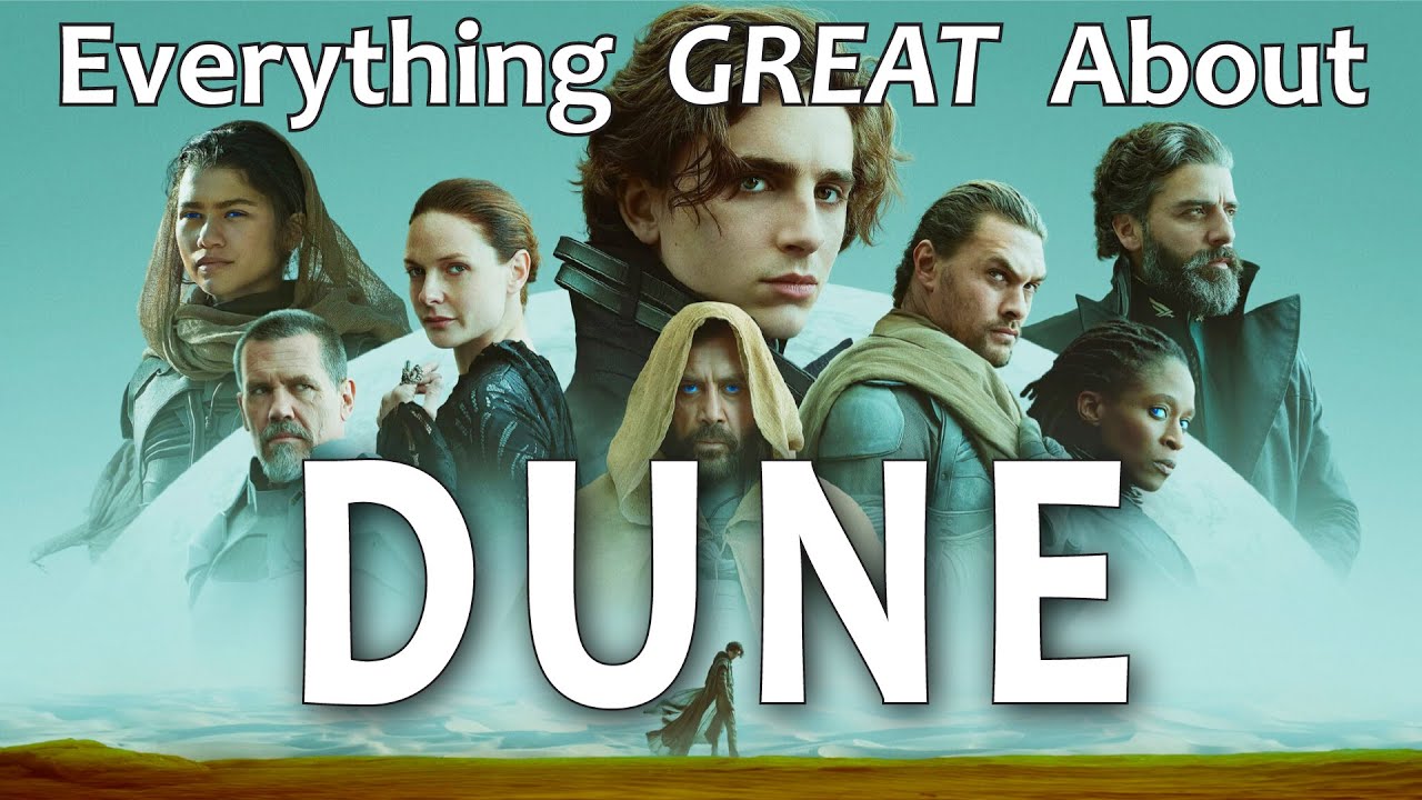 Everything GREAT About Dune! Part One (2021)
