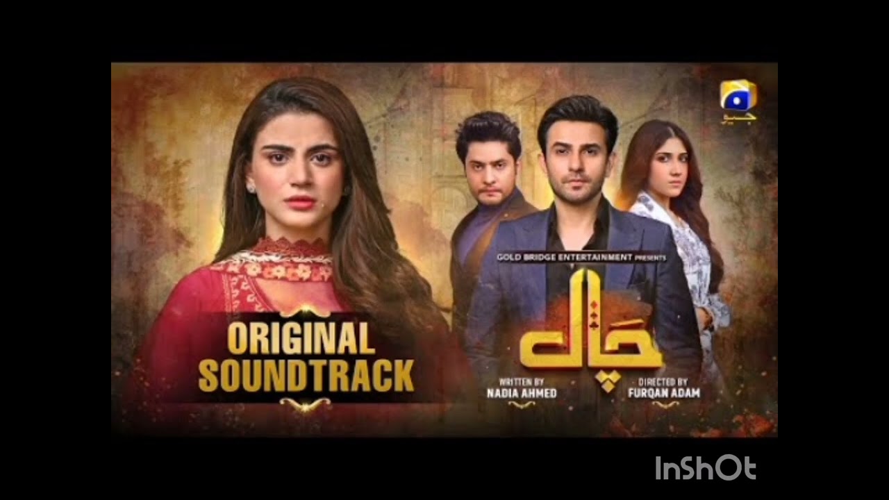 Chaal OST Full Song | Wajhi Farooki | Har Pal Geo Drama 2024 🎶