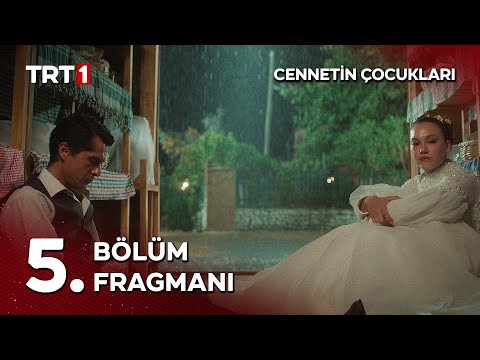 Cennetin Çocukları 5. Bölüm Fragmanı @cennetincocuklaritrt