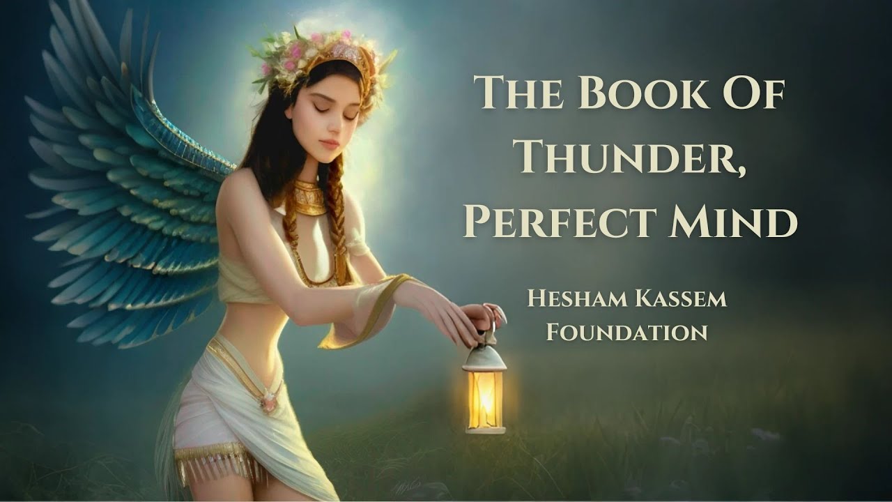 The Thunder, Perfect Mind ⚡ Mystical Egyptian Audiobook
