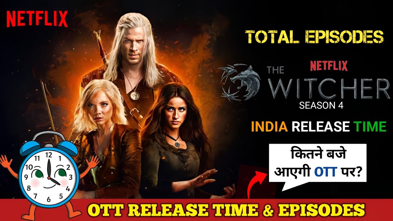 The Witcher Season 4 on Netflix India: Release Date, Time, & Hindi Dubbed Episodes 🎬